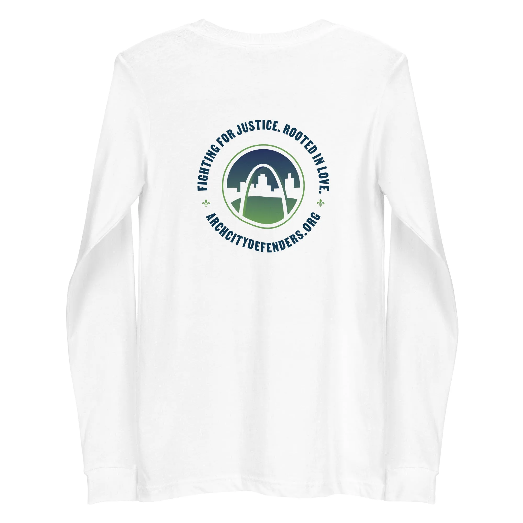 Fighting for Justice. Rooted in Love. Unisex Long Sleeve Tee